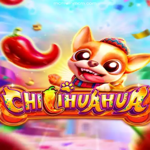 Exploring the World of CHILIHUAHUA: A New Era in Online Gaming with MCM Win