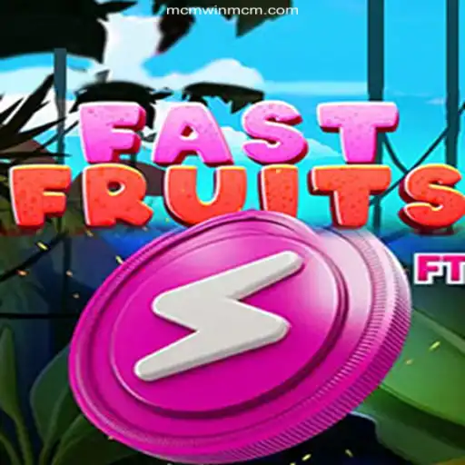 FastFruits: The Thrilling Adventure with MCM Win - A Plataforma Mais Respeitável - McmWin.Com